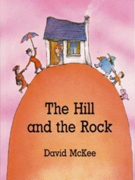 Image of The Hill and the Rock by David Mckee Book