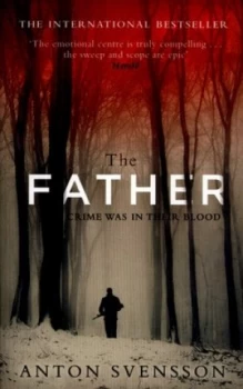 Image of The Father by Anton Svensson Paperback