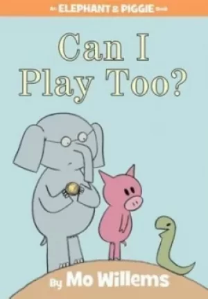 Image of Can I play too? by Mo Willems