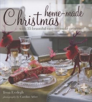 Image of Home-Made Christmas by Tessa Evelegh and Caroline Arber Hardback