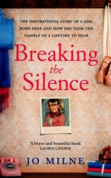 Image of Breaking the Silence by Jo Milne Paperback