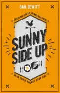 Image of sunny side up the breakfast conversation that could change your life