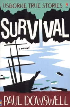 Image of Survival by Paul Dowswell and Paul Dowswell Book