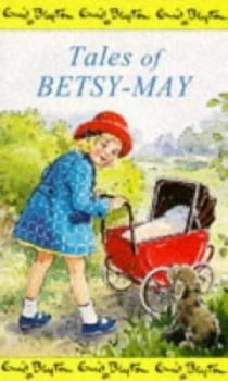 Image of Enid Blytons Tales of Betsy-May by Enid Blyton Paperback