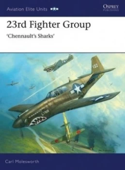 Image of 23rd Fighter Group by Carl Molesworth Book