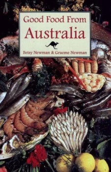 Image of Good Food from Australia by Graeme Newman Hardback