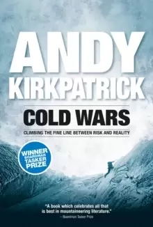 Image of Cold Wars : Climbing the fine line between risk and reality