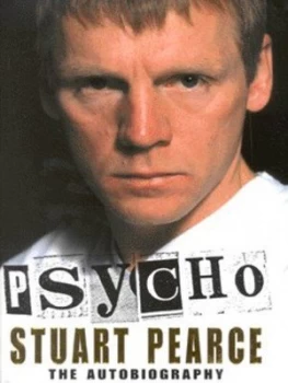 Image of Psycho by Stuart Pearce Hardback