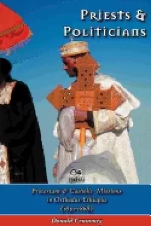 Image of priests and politicians protestant and catholic missions in orthodox ethiop