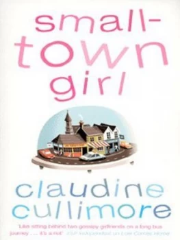 Image of Small-Town Girl by Claudine Cullimore Book