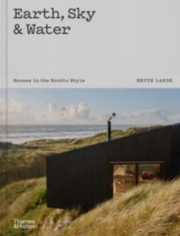Image of Earth, Sky & Water. Hardback. By Mette Lange Books
