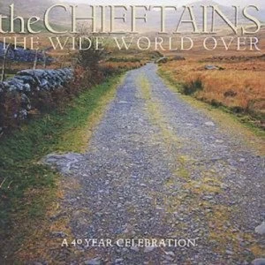 image of The Wide World Over A 40 Year Celebration by The Chieftains CD Album