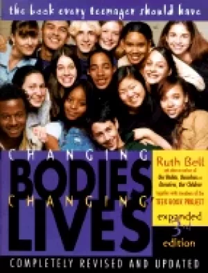 Image of changing bodies changing lives expanded third edition a book for teens on s