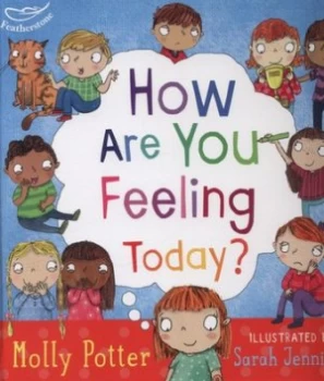 Image of How Are You Feeling Today by Molly Potter Hardback