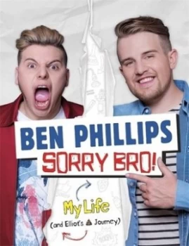 Image of Sorry Bro by Ben Phillips Media Limited Book