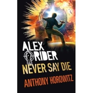 Image of Never Say Die