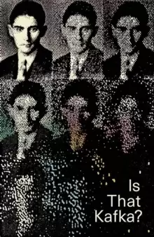 Image of Is that Kafka? 99 Finds
