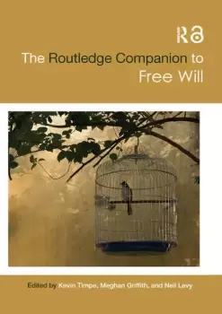 Image of The Routledge Companion to Free Will