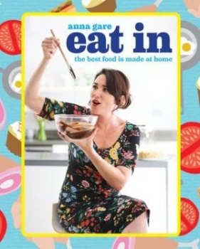 Image of Eat in by Anna Gare Paperback