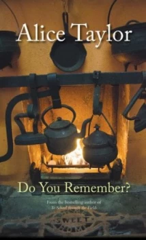 Image of Do You Remember by Alice Taylor Hardback
