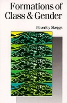 Image of Formations of class and gender by Beverly Skeggs