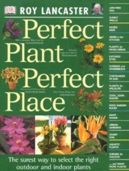 Image of Perfect Plant Perfect Place by Roy Lancaster Paperback