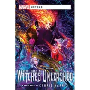 image of Witches Unleashed: Marvel Untold