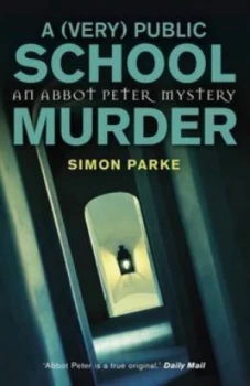 Image of A very Public School Murder by Simon Parke Paperback