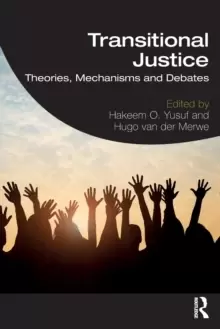 Image of Transitional Justice : Theories, Mechanisms and Debates