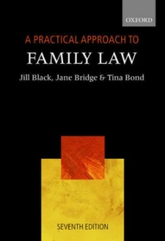 Image of A Practical Approach to Family Law by Jill M Black and A. Jane Bridge and Tina Bond Paperback
