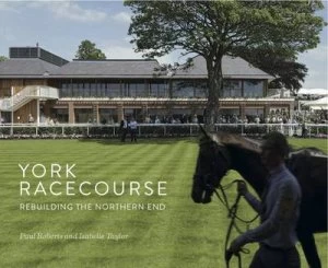 Image of York Racecourse by Isabelle Taylor Hardback