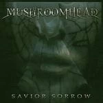 image of Mushroomhead - Savior Sorrow (Music CD)