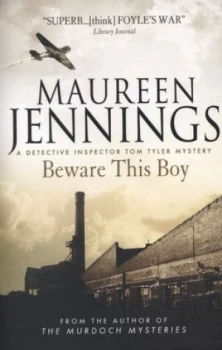 Image of Beware This Boy by Maureen Jennings Paperback
