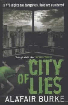 Image of City of Lies by Alafair Burke Paperback