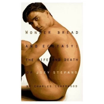 Image of Wonder Bread and Ecstasy by Charles Isherwood Paperback