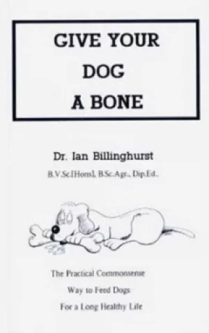 Image of Give Your Dog a Bone by Ian Billinghurst