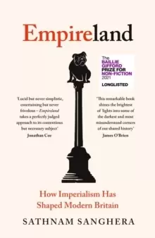 Image of Empireland : How Imperialism Has Shaped Modern Britain