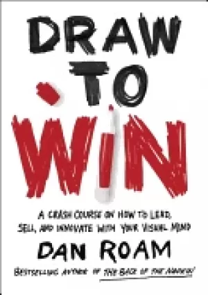 Image of draw to win a crash course on how to lead sell and innovate with your visua