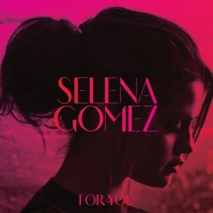 image of Selina Gomez - For You CD