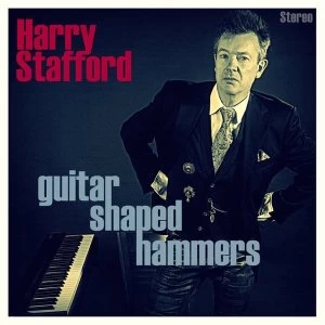 Image of Harry Stafford ‎- Guitar Shaped Hammers Vinyl