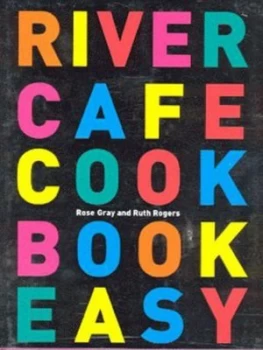 Image of River Cafe Cook Book Easy by Rose Gray Hardback