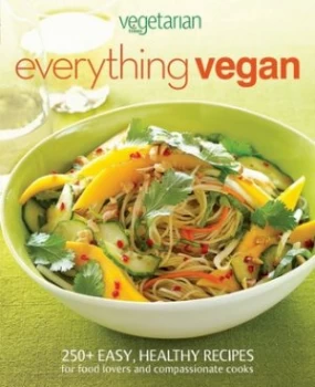 Image of Vegetarian Times Everything Vegan by Vegetarian Times Hardback