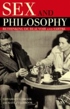 Image of Sex and Philosophy by Edward Fullbrook and Kate Fullbrook Paperback