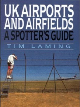 Image of Uk Airports and Airfields by Tim Laming Paperback