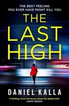 Image of The last high by Daniel Kalla
