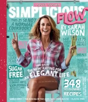 Image of I Quit Sugar: Simplicious Flow by Sarah Wilson