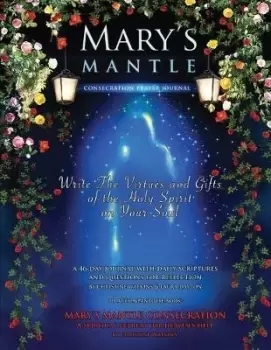 Image of Mary's Mantle Consecration by Christine Watkins