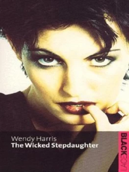 Image of The Wicked Stepdaughter by Wendy Harris Paperback