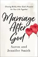 Image of marriage after god chasing boldly after gods purpose for your life together