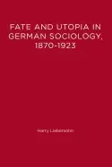 Image of fate and utopia in german sociology